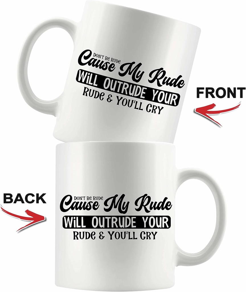 dont-be-rude-cause-my-rude-will-outrude--2.jpg