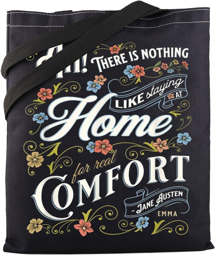 MBMSO Literary Gift for Classic Novel Lover Jane Austen Tote Bag for Fans There is Nothing Like Staying Home for Real Comfort