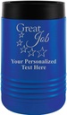Custom Beverage Holder, 12 oz Blue Personalized Amazing Job Insulated Can Cooler