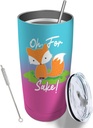 Travel Coffee Tumbler 20 oz Tumbler Oh! For Fox Sake Tumbler with Lid and Straw Insulated Tumbler Stainless Steel