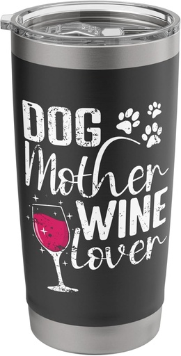 [BRSREZ36OYJQY3L4] Dog Mother Wine Lover Stainless Steel Insulated Tumbler