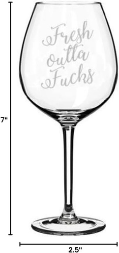 [BRSWG2YTOF7WOELG] Wine Glass Goblet Funny Fresh Outta Fcks (20 oz Jumbo)