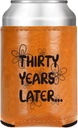 30th Birthday Gifts for Men, Funny Leather Can Cooler with “Thirty Years Later” Design, Retirement Gift, Husband Gift, Bosses Day Christmas Birthday Holiday or Anniversary Present
