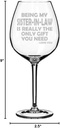 MIP Brand Wine Glass Goblet Being My Sister-In-Law Is Really The Only Gift You Need Funny (20 oz Jumbo)