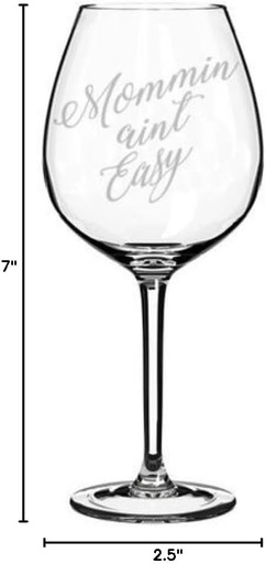 [BRSWGED5OJ5AA23K] Wine Glass Goblet Mom Mother Mommin Aint Easy (20 oz Jumbo)